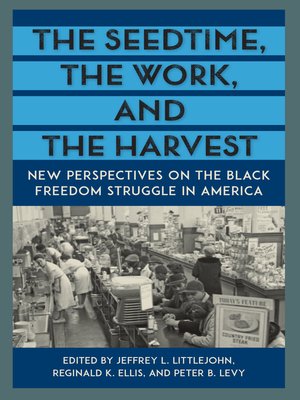 cover image of The Seedtime, the Work, and the Harvest
